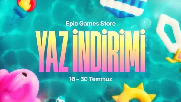 Yaz Şöleni Başladı: Epic Games İndiriminde Cüzdanları Erimeye Hazırlayın!