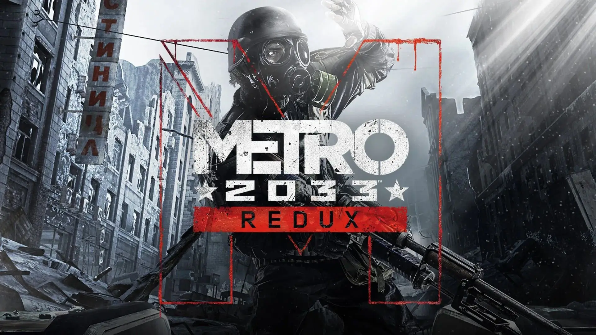 Metro 2033 Redux
