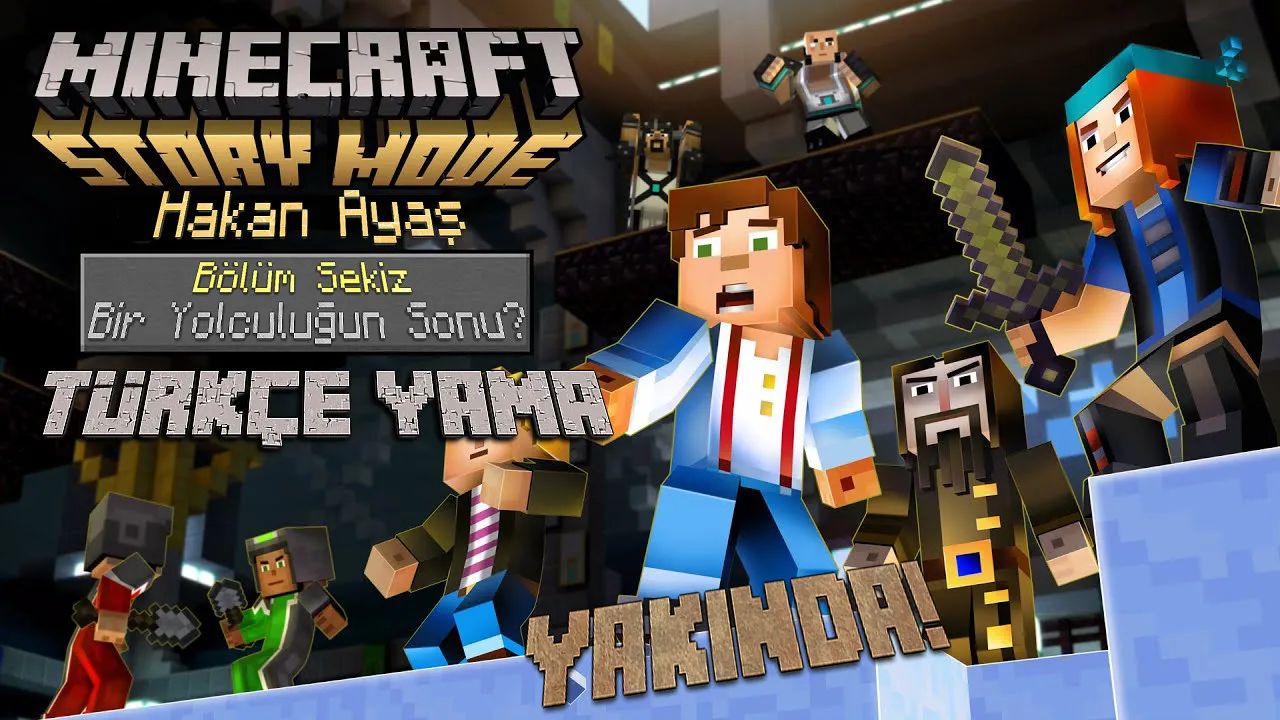 Minecraft Story Mode Episode 8 Türkçe Yama