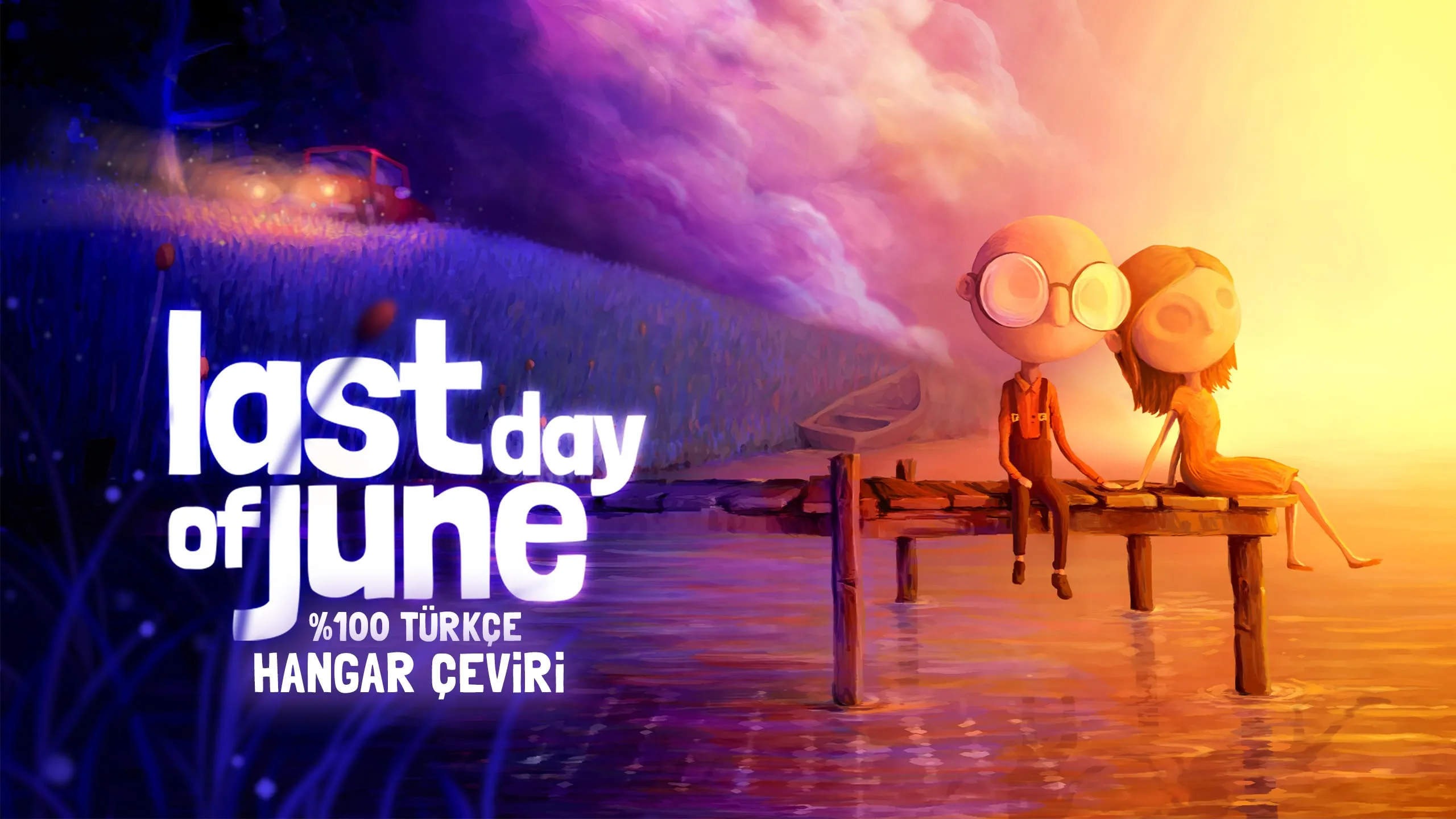 Last Day Of June Türkçe Yama