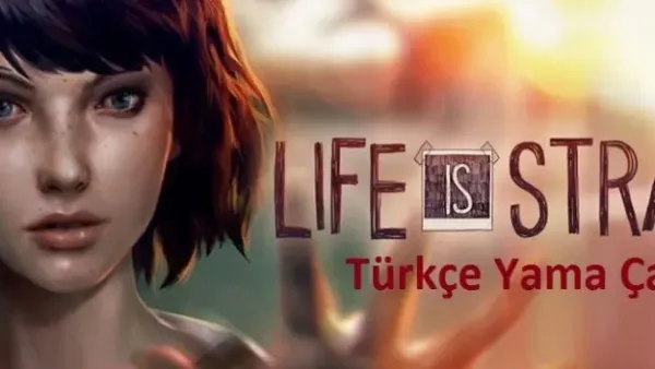 Life Is Strange Episode 2 Türkçe Yama