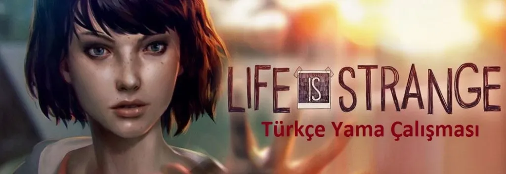 Life Is Strange Episode 2 Türkçe Yama