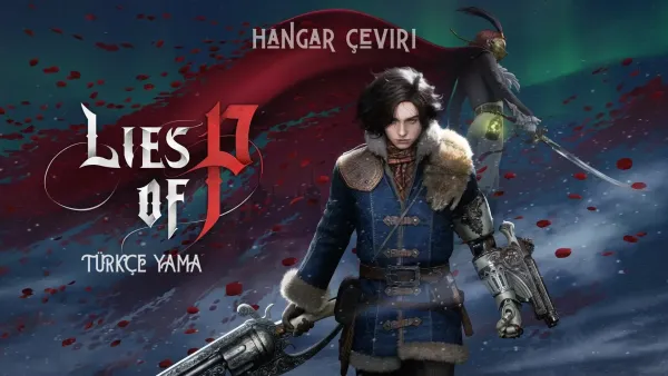 Lies of P Türkçe Yama