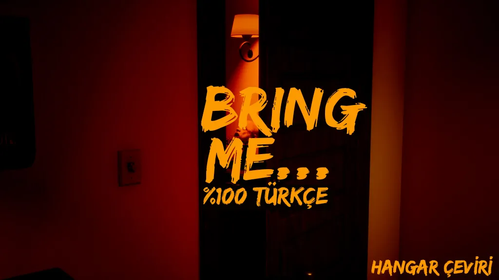 Bring Me Türkçe Yama
