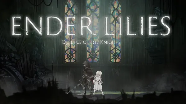 Ender Lilies: Quietus of The Knights PS4 Türkçe Yama