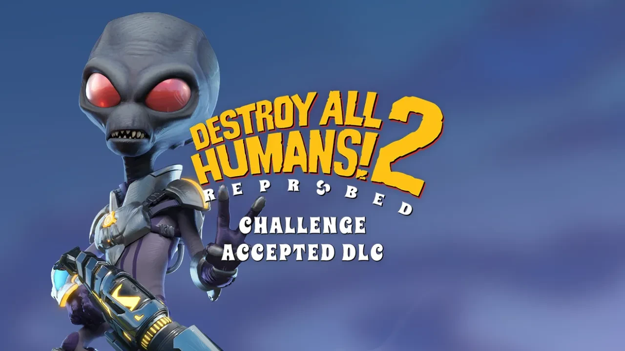 Destroy All Humans 2 Reprobed Türkçe Yama