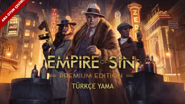 Empire of Sin Tüm DLC'ler Türkçe Yama