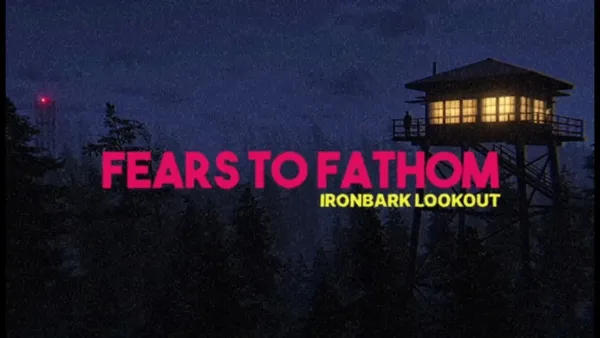 Fears To Fathom Ironbark Lookout Türkçe Yama