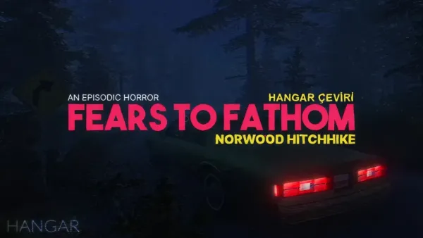 Fears To Fathom Norwood Hitchake Türkçe Yama