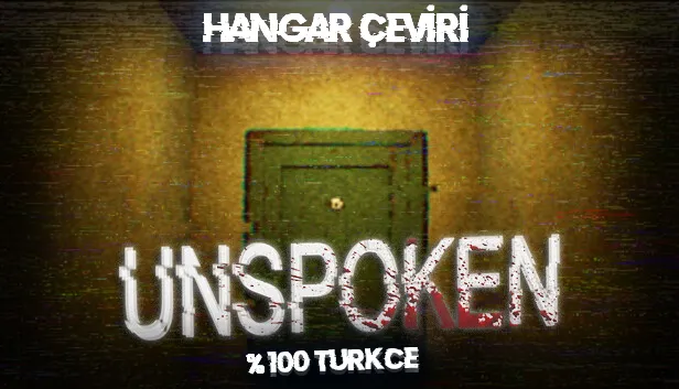 Unspoken Türkçe Yama