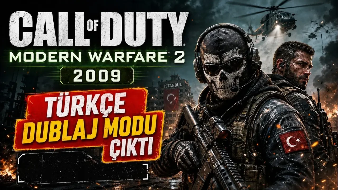 Call Of Duty Modern Warfare 2 Türkçe Dublaj Yaması