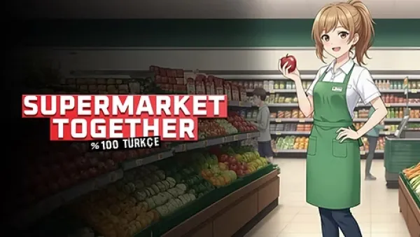 Supermarket Together Türkçe Yama
