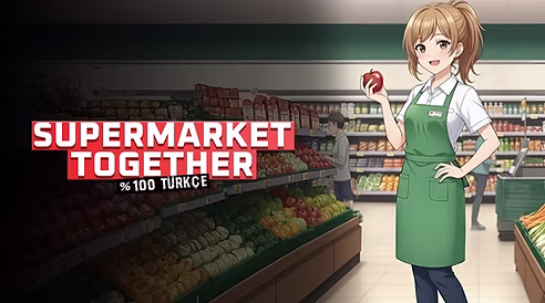 Supermarket Together Türkçe Yama