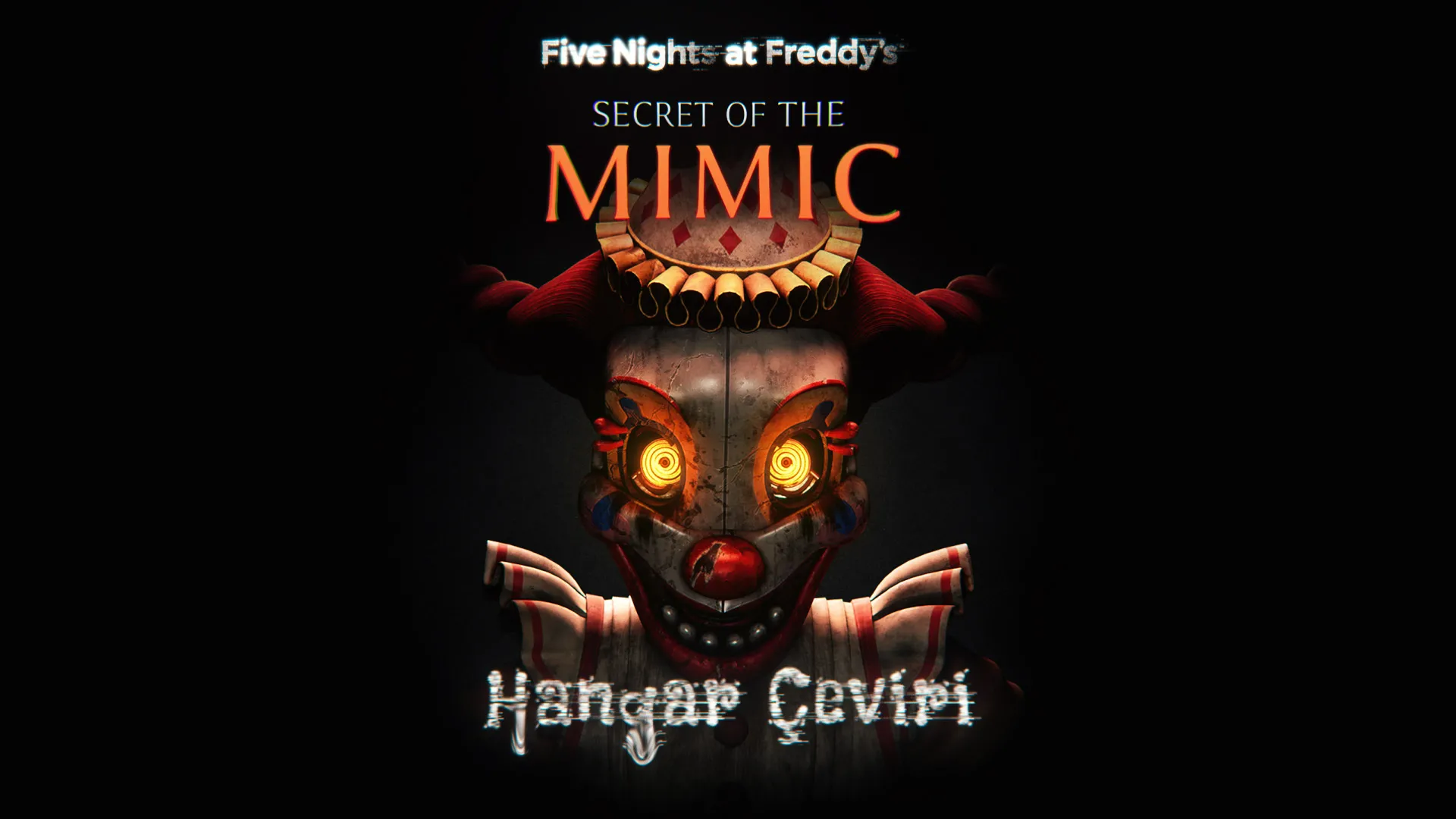 Five Nights at Freddy’s Secret of the Mimic Türkçe yama