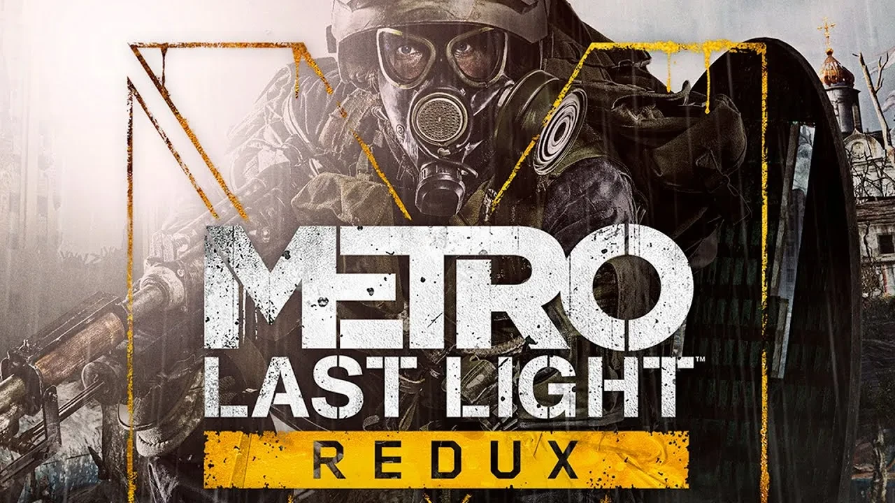 Metro Last Light Redux Türkçe Yama