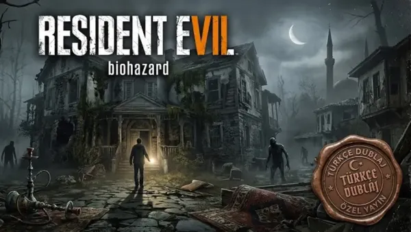 Resident Evil 7: Biohazard Türkçe Dublaj