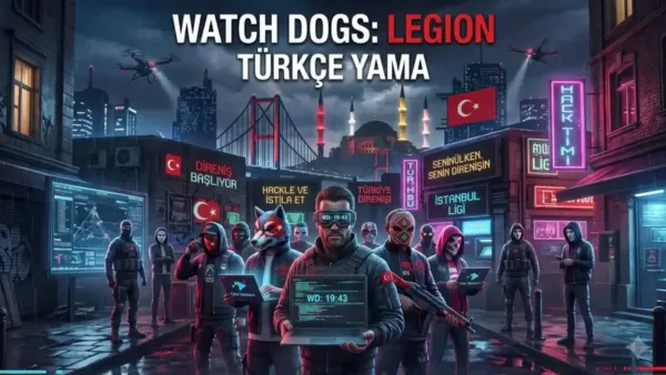 Watch Dogs Legion PS4 Türkçe Yama