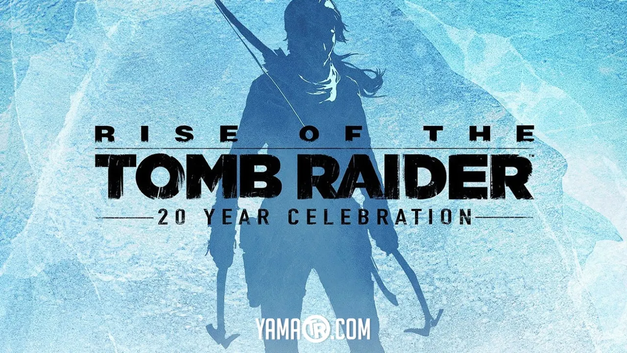 Rise of the Tomb Raider 20 Year Celebration Türkçe Yama
