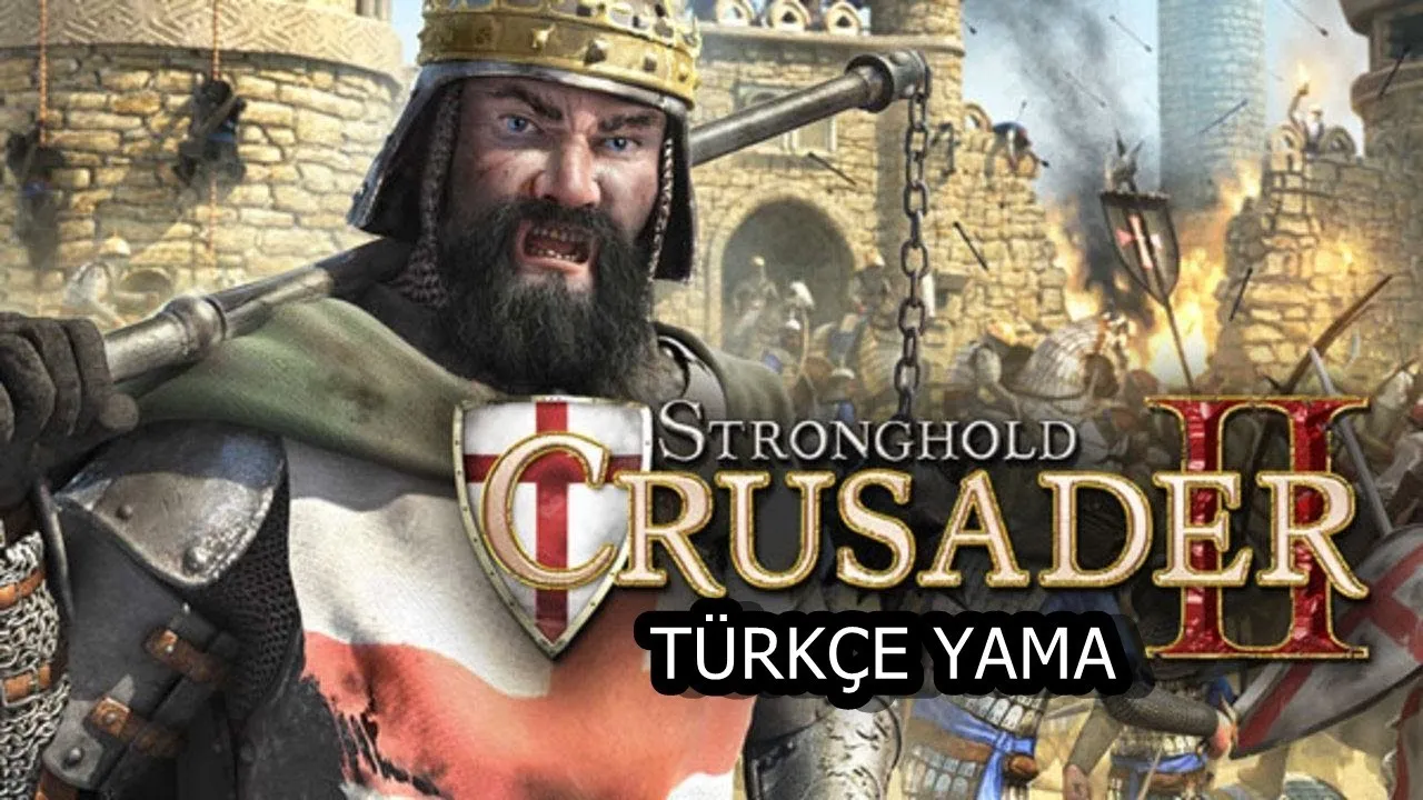 Stronghold 2 Türkçe Yama